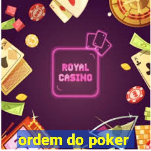 ordem do poker